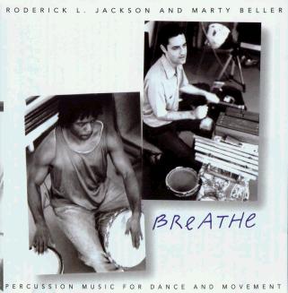 Breathe - Percussion Music for Dance & Movement CD by Marty Beller & Roderick Jackson