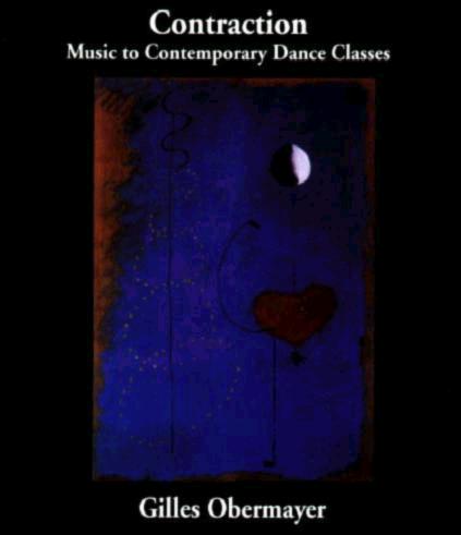 Contraction  - Modern Dance CD by Gilles Obermayer