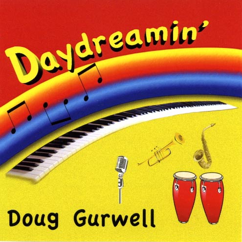 Daydreamin by Doug Gurwell - Jazz Cd