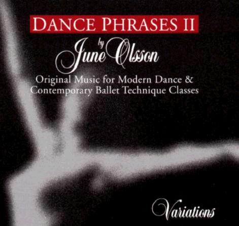 Dance Phrases II - Variations by June Olsson - Modern Dance CD's