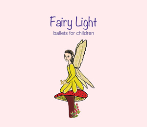 Fairy Light CD  - ballets for children