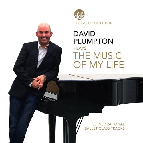 The Music of My Life - Inspirational Ballet Class Music by David Plumpton