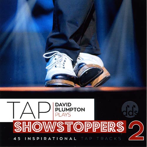 Tap Showstoppers 2 by David Plumpton